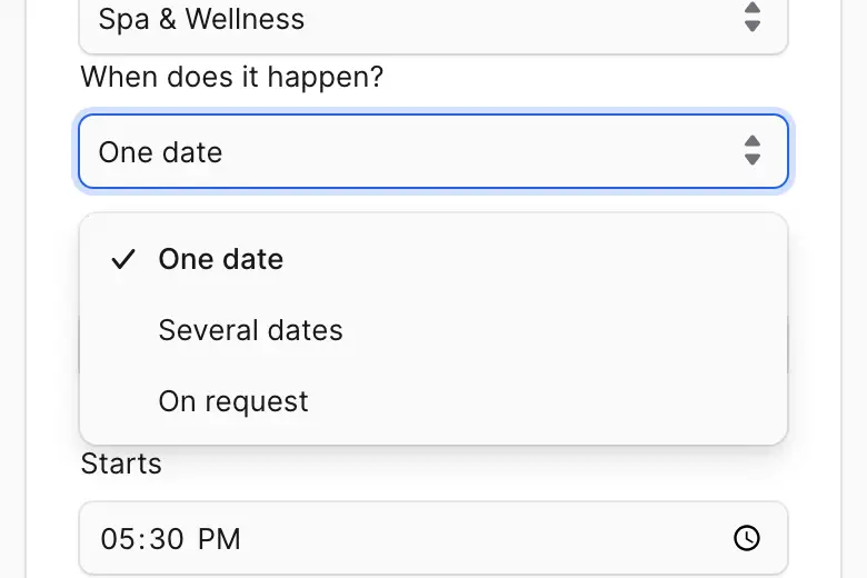 The When does it happen? box, open, with the three choices: One date, Several dates and On request.