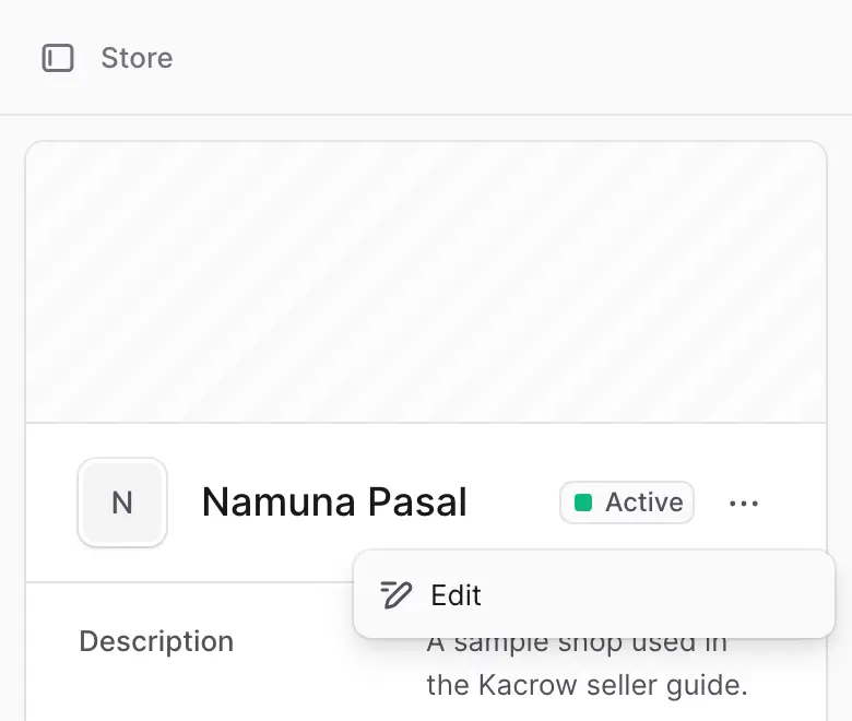 The Store page. The three dots next to the store name are open and show Edit.